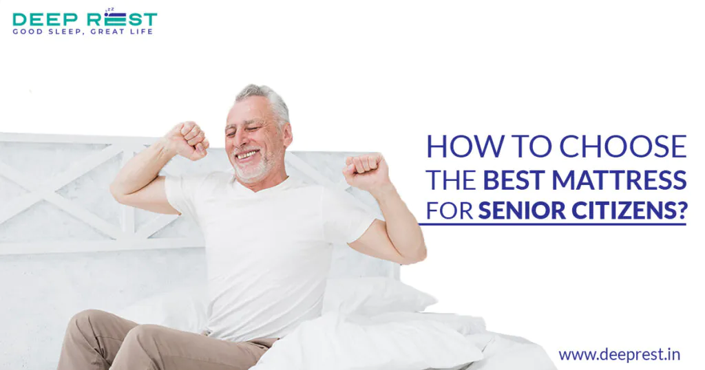 Choose the Best Mattress for Senior Citizens